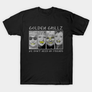 Golden Girls - Golden Grillz T-Shirt